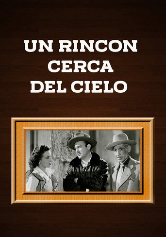 Un rincón cerca del cielo 在线观看和下载完整电影