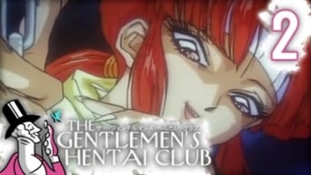 The Gentlemen’s Hentai Club Episode 2