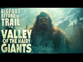 Valley of the Hairy Giants
