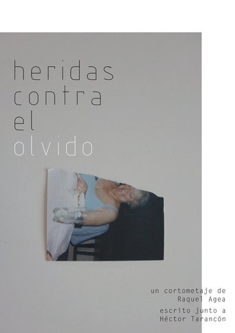 Heridas contra el olvido