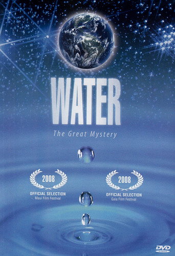 Water: The Great Mystery 在线观看和下载完整电影