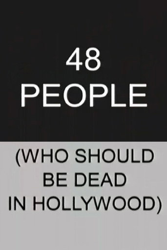 48 People Who Should be Dead In Hollywood 在线观看和下载完整电影