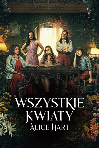 Okładka serialu Wszystkie kwiaty Alice Hart