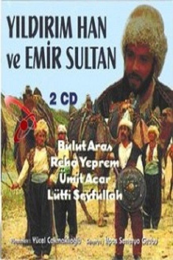 Yildirim.Han.ve.Emir.Sultan 在线观看和下载完整电影