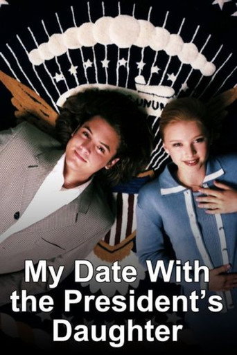 My Date with the President's Daughter 在线观看和下载完整电影