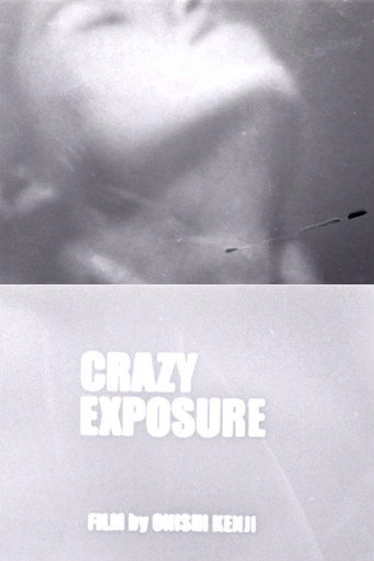 Crazy Exposure 在线观看和下载完整电影
