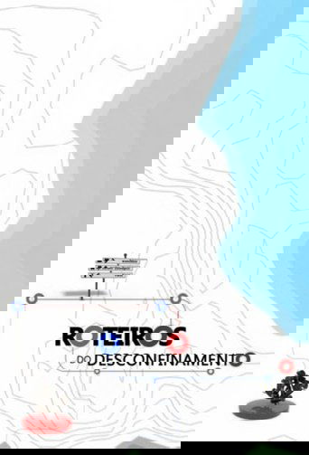 Roteiros do Desconfinamento