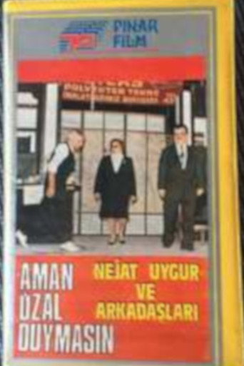 Aman Özal Duymasın 在线观看和下载完整电影