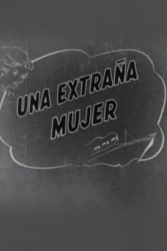 Una extraña mujer