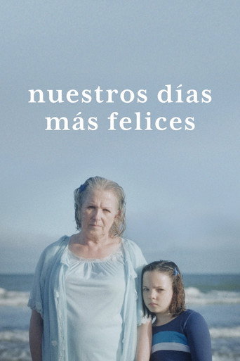 Okładka filmu Nuestros días más felices