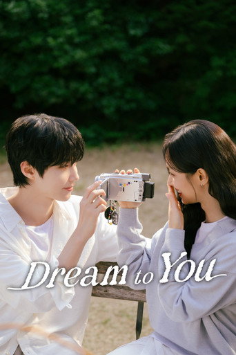 Dream to You Season 1