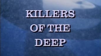 Killers of the Deep