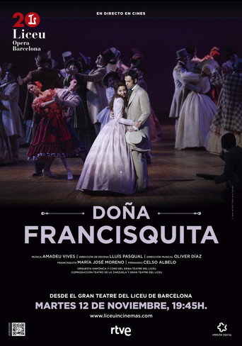 Doña Francisquita Gran Teatre del Liceu 在线观看和下载完整电影