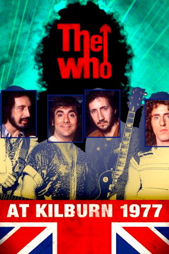 The Who: At Kilburn 1977 在线观看和下载完整电影