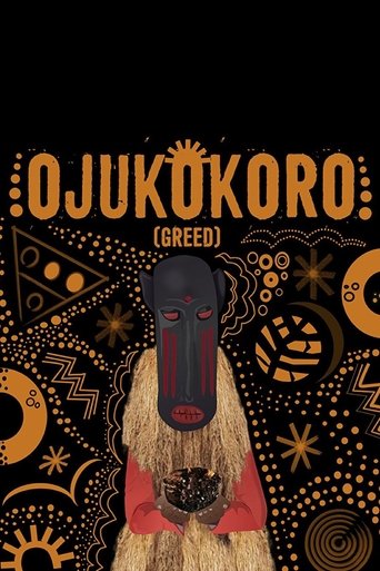 Ojukokoro (Greed)線上电影看完整版