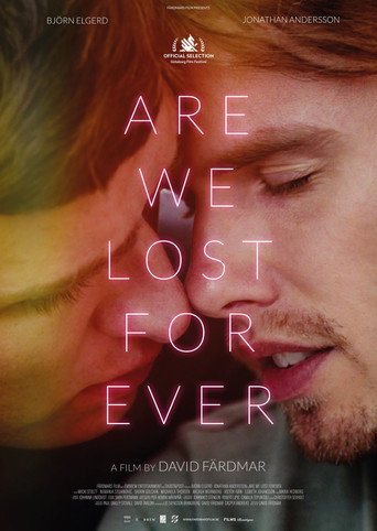 Are We Lost Forever 在线观看和下载完整电影
