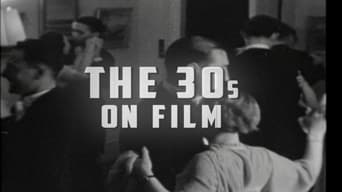 The 30s on Film