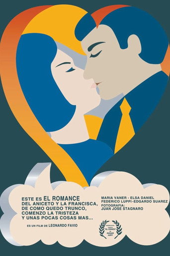 El romance del Aniceto y la Francisca 在线观看和下载完整电影