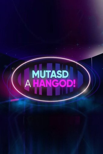 Mutasd a hangod!