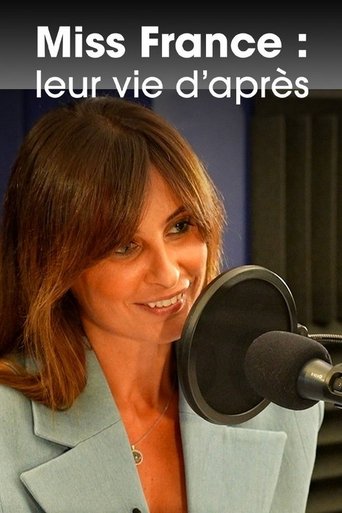 Miss France, leur vie d’après