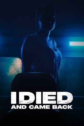 I Died... and Came Back