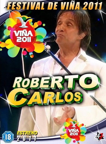 Roberto Carlos - Festival Vina Del Mar 在线观看和下载完整电影