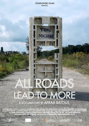 All Roads Lead to More
