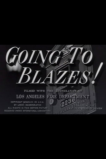 Going to Blazes! 在线观看和下载完整电影