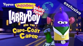 LarryBoy and the Cape-Coat Caper