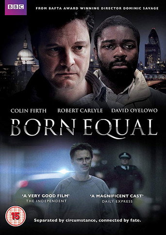 Born Equal 在线观看和下载完整电影