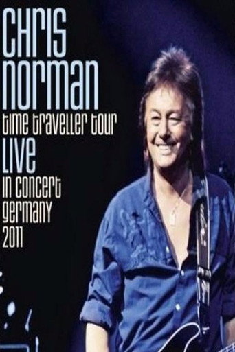 Chris Norman - Time Traveller Tour Live In Concert  Germanu 2011 在线观看和下载完整电影