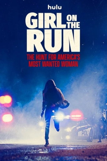 Girl on the Run: The Hunt for America’s Most Wanted Woman Season 1