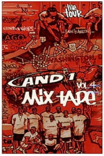 AND1 Mixtape Vol. 4 在线观看和下载完整电影