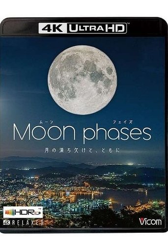 MOON PHASES ～月の満ち欠けと、ともに