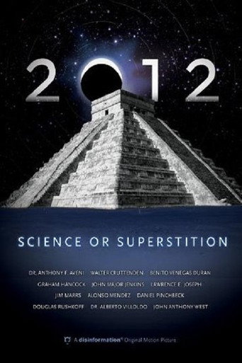 2012: Science or Superstition 在线观看和下载完整电影