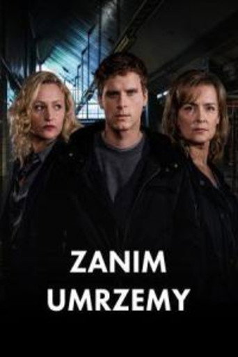 Okładka serialu Zanim umrzemy