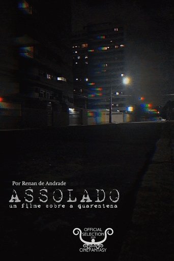 Assolado, um Filme Sobre a Pandemia