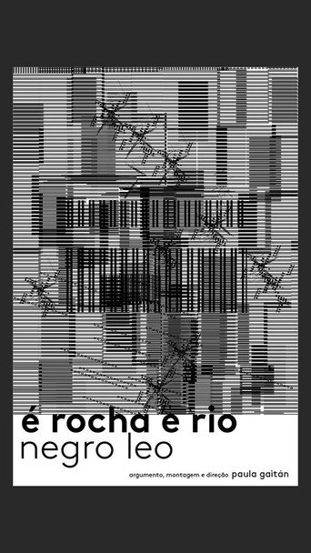 É Rocha e Rio, Negro Leo 在线观看和下载完整电影
