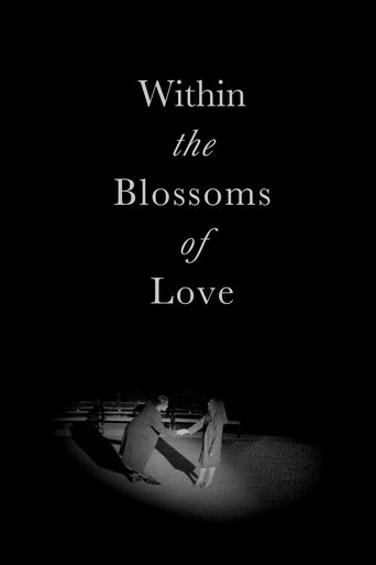 Within the Blossoms of Love