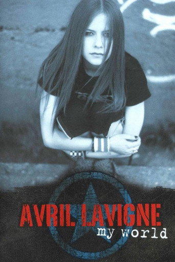 Avril Lavigne: My World 在线观看和下载完整电影