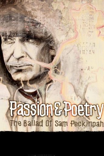 Movie Passion & Poetry: The Ballad of Sam Peckinpah Poster Images, BackDrops Images, Logo Images posters 0 /jTbqwHNAIcmCzeOBdpO477B6ksn.jpg