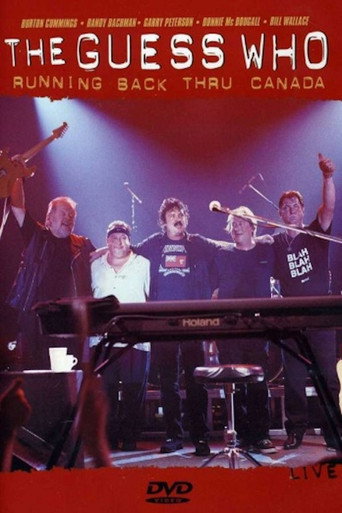 The Guess Who - Running Back Thru Canada 在线观看和下载完整电影