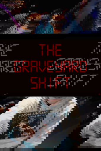 The Graveyard Shift