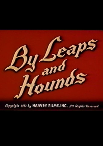 By Leaps and Hounds 在线观看和下载完整电影