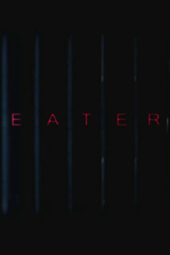 Eater 在线观看和下载完整电影