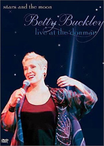 Stars and the Moon: Betty Buckley Live at the Donmar 在线观看和下载完整电影