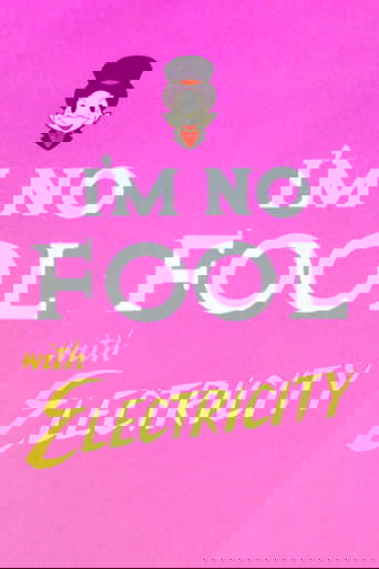 I'm No Fool with Electricity