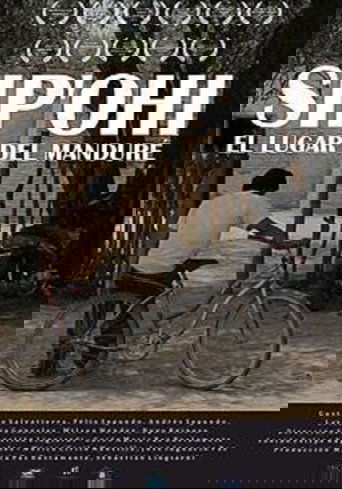 Sip'ohi, el lugar del manduré
