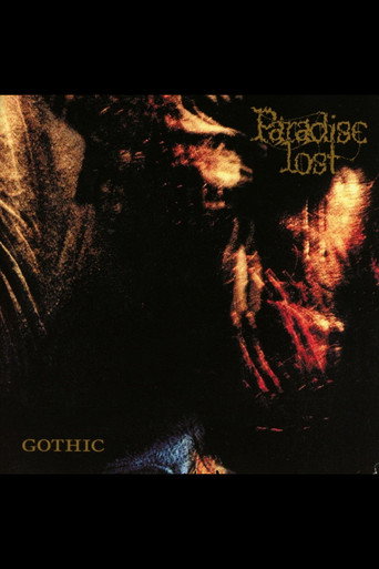 Paradise Lost - Gothic (Remastered 2008 Bonus DVD) 在线观看和下载完整电影