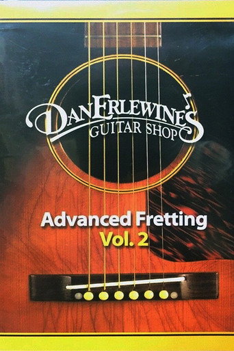 Dan Erlewine's Advanced Fretting, Vol. 2 在线观看和下载完整电影